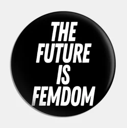The Future is Femdom.jpg